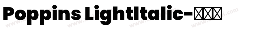 Poppins Lightltalic字体转换
